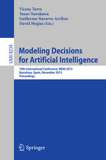 Modeling Decisions For Artificial Intelligence 10th International Conference Mdai 2013 Barcelona Spain November 2022 2013 Proceedings 1st Edition Endre Pap Auth