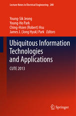 Ubiquitous Information Technologies And Applications Cute 2013 1st Edition Youngsik Jeong