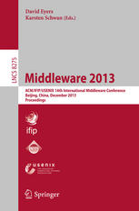 Middleware 2013 Acmifipusenix 14th International Middleware Conference Beijing China December 913 2013 Proceedings 1st Edition Gautier Berthou