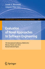 Evaluation Of Novel Approaches To Software Engineering 7th International Conference Enase 2012 Warsaw Poland June 2930 2012 Revised Selected Papers 1st Edition Theanh Do