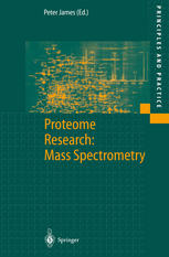 Proteome Research Mass Spectrometry 1st Edition Dr Peter James Auth