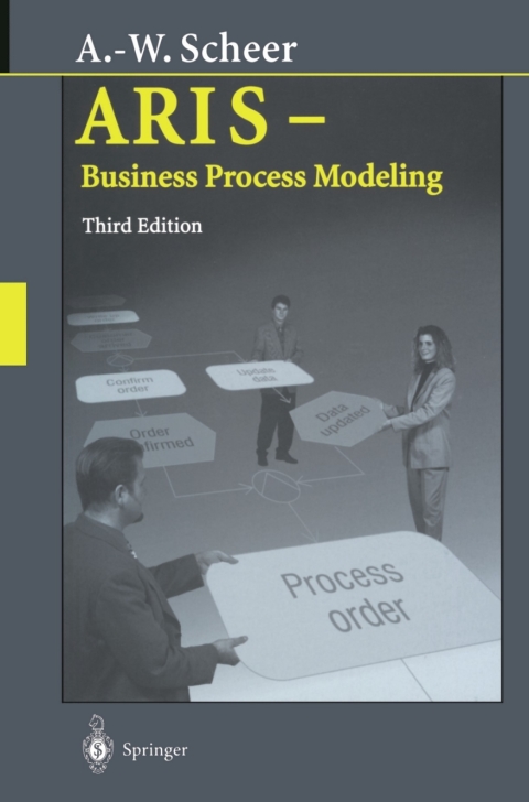Aris Business Process Modeling 3rd Edition Augustwilhelm Scheer