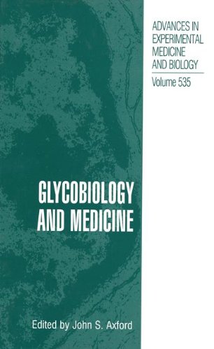 Glycobiology And Medicine 1st Edition John S Axford