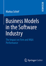 Business Models In The Software Industry The Impact On Firm And Ma Performance 1st Edition Markus Schief Auth