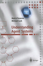 Understanding Agent Systems Mark Dinverno Michael Luck Auth