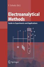 Electroanalytical Methods Guide To Experiments And Applications Zbigniew Stojek Auth