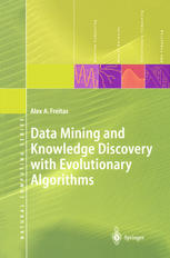 Data Mining And Knowledge Discovery With Evolutionary Algorithms 1st Edition Dr Alex A Freitas Auth