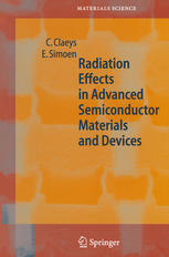 Radiation Effects In Advanced Semiconductor Materials And Devices 1st Edition Prof Cor Claeys