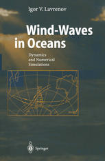 Windwaves In Oceans Dynamics And Numerical Simulations 1st Edition Professor Dr Igor V Lavrenov Auth