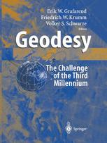 Geodesythe Challenge Of The 3rd Millennium 1st Edition Jzsef Dm Auth