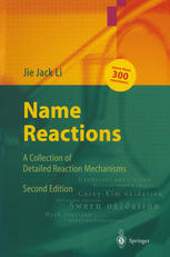 Name Reactions A Collection Of Detailed Reaction Mechanisms Jie Jack Li Phd Auth