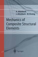 Mechanics Of Composite Structural Elements 1st Edition Prof Dring Habil Holm Altenbach