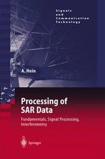 Processing Of Sar Data Fundamentals Signal Processing Interferometry 1st Edition Dr Achim Hein Auth