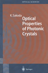 Optical Properties Of Photonic Crystals Professor Kazuaki Sakoda Auth