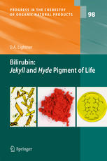 Bilirubin Jekyll And Hyde Pigment Of Life Pursuit Of Its Structure Through Two World Wars To The New Millenium 1st Edition David A Lightner Auth