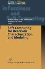 Soft Computing For Reservoir Characterization And Modeling 1st Edition P M Wong