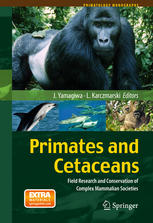 Primates And Cetaceans Field Research And Conservation Of Complex Mammalian Societies 1st Edition Colin A Chapman