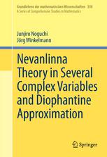 Nevanlinna Theory In Several Complex Variables And Diophantine Approximation 1st Edition Junjiro Noguchi