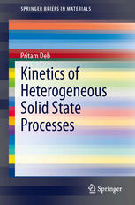Kinetics Of Heterogeneous Solid State Processes 1st Edition Pritam Deb Auth