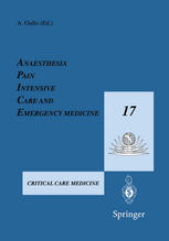 Anaesthesia Pain Intensive Care And Emergency Medicine Apice Proceedings Of The 17th Postgraduate Course In Critical Care Medicine Trieste Italy November 1519 2002 Volume Ii 1st Edition S Magder Auth