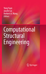 Computational Structural Engineering Proceedings Of The International Symposium On Computational Structural Engineering Held In Shanghai China June 2224 2009 1st Edition Ren De Borst Auth