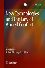 New Technologies And The Law Of Armed Conflict 1st Edition Robert Mclaughlin