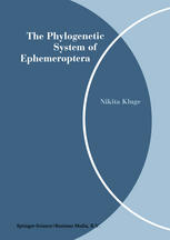 The Phylogenetic System Of Ephemeroptera 1st Edition Nikita Kluge Auth