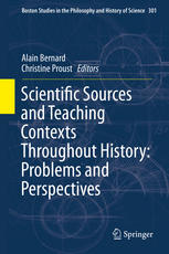 Scientific Sources And Teaching Contexts Throughout History Problems And Perspectives 1st Edition Alain Bernard