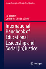 International Handbook Of Educational Leadership And Social Injustice 1st Edition Ira Bogotch