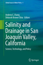 Salinity And Drainage In San Joaquin Valley California Science Technology And Policy 1st Edition Andrew C Chang