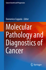 Molecular Pathology And Diagnostics Of Cancer 1st Edition Jesse Kresak