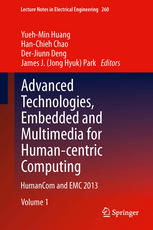 Advanced Technologies Embedded And Multimedia For Humancentric Computing Humancom And Emc 2013 Volume 1 1st Edition Yuehmin Huang