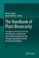 The Handbook Of Plant Biosecurity Principles And Practices For The Identification Containment And Control Of Organisms That Threaten Agriculture And The Environment Globally 1st Edition Philip E Hulme Auth