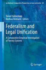 Federalism And Legal Unification A Comparative Empirical Investigation Of Twenty Systems 1st Edition Daniel Halberstam