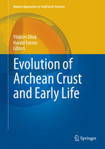 Evolution Of Archean Crust And Early Life 1st Edition Harald Furnes