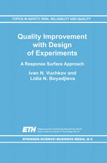Quality Improvement With Design Of Experiments A Response Surface Approach 1st Edition Ivan N Vuchkov