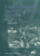 A Technical Manual For Parasitic Weed Research And Extension 1st Edition J Kroschel Auth