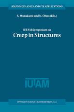 Iutam Symposium On Creep In Structures Proceedings Of The Iutam Symposium Held In Nagoya Japan 37 April 2000 1st Edition D R Hayhurst Auth