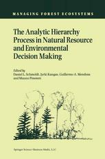 The Analytic Hierarchy Process In Natural Resource And Environmental Decision Making 1st Edition Daniel L Schmoldt