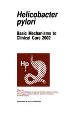 Helicobactor Pylori Basic Mechanisms To Clinical Cure 2002 1st Edition A Lee