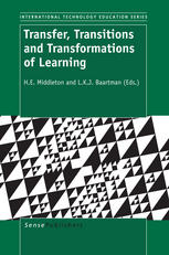 Transfer Transitions And Transformations Of Learning Howard Middleton Auth