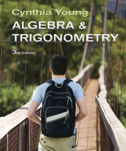 Algebra And Trigonometry 3rd Edition Cynthia Y Young