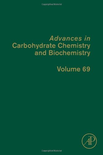 Advances In Carbohydrate Chemistry And Biochemistry 69 1st Edition Derek Horton Eds