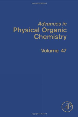 Advances In Physical Organic Chemistry 47 1st Edition Ian H Williams And Nicholas H Williams Eds