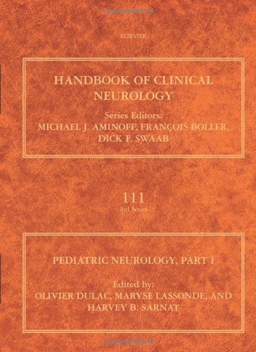 Pediatric Neurology Part I 1st Edition Olivier Dulac Maryse Lassonde And Harvey B Sarnat Eds