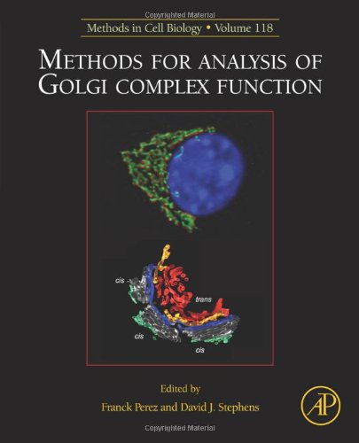 Methods For Analysis Of Golgi Complex Function 1st Edition Franck Perez And David J Stephens Eds
