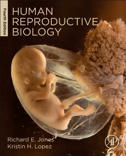 Human Reproductive Biology 4th Edition Richard E Jones Kristin H Lopez
