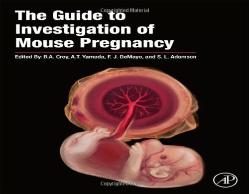 The Guide To Investigation Of Mouse Pregnancy 1st Edition Anne Croy