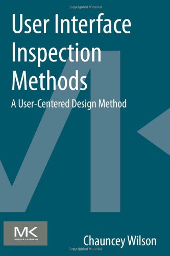 User Interface Inspection Methods 1st Edition Chauncey Wilson