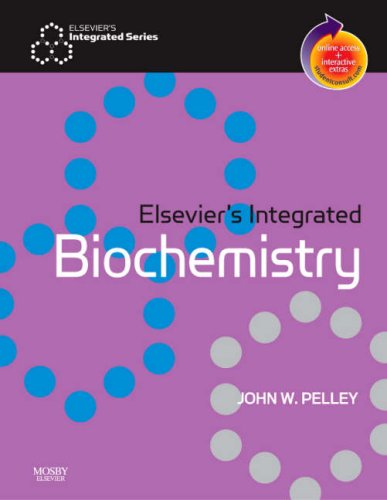 Elseviers Integrated Biochemistry 1 Pappsc John W Pelley Phd